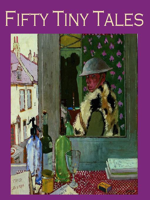 Title details for Fifty Tiny Tales by Katherine Mansfield - Available